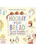 Allan Ahlberg - Hooray for Bread