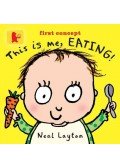LAYTON, NEAL - This Is Me, Eating!
