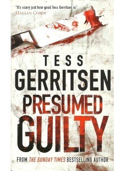 Tess Gerritsen - Presumed Guilty Tess Gerritsen - Presumed Guilty, null 2010 antikvár könyv
