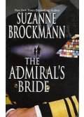 Suzanne Brockmann - The Admiral's Bride