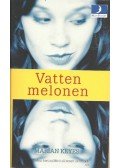 Marian Keyes - Vattenmelonen