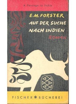 FORSTER, E.M. - Auf der Suche Nach Indien FORSTER, E.M. - Auf der Suche Nach Indien, 1960 antikvár könyv