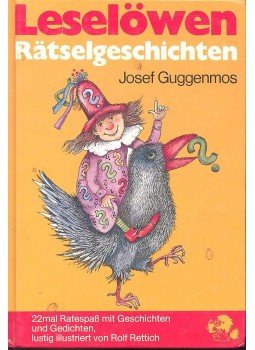 GUGGENMOS, JOSEF - Leselöwen Rätselgeschichten, null 1989 antikvár könyv