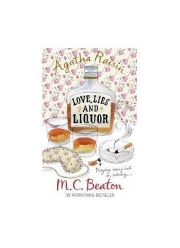M. C. Beaton - Agatha Raisin and Love, Lies and Liquor, null 2010 antikvár könyv
