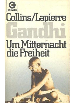 COLLINS, LARRY - LAPIERRE, DOMINIQUE - Gandhi - Urn Mitternacht die Freiheit COLLINS, LARRY - LAPIERRE, DOMINIQUE - Gandhi - Urn Mitternacht die Freiheit, null 1976 antikvár könyv