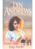 Andrews, Lyn - From This Day Forth