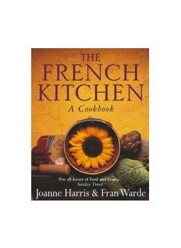 HARRIS, JOANNE - WARDE, FRAN - The French Kitchen: A Cookbook, null 2003 antikvár könyv