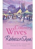 Rebecca Shaw - Country Wives