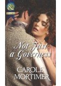 Mortimer, Carole - Not Just a Governess