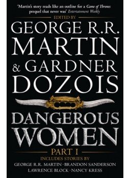 MARTIN, GEORGE R. R. - DOZOIS, GARDNER - Dangerous Women Part 1 MARTIN, GEORGE R. R. - DOZOIS, GARDNER - Dangerous Women Part 1, null 2014 antikvár könyv
