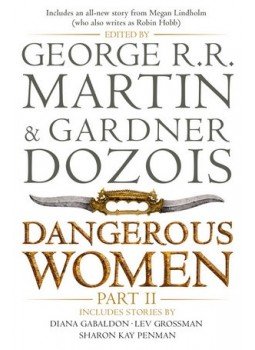 MARTIN, GEORGE R. R. - DOZOIS, GARDNER - Dangerous Women Part 2 MARTIN, GEORGE R. R. - DOZOIS, GARDNER - Dangerous Women Part 2, null 2014 antikvár könyv