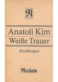 KIM, ANATOLI - Weiße Trauer