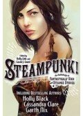 LINK, KELLY - GRANT, GAVIN J. (ed.) - Steampunk!: An Anthology of Fantastically Rich and Strange Stories