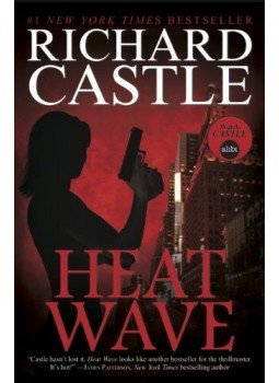 Richard Castle - Heat Wave Richard Castle - Heat Wave, null 2012 antikvár könyv