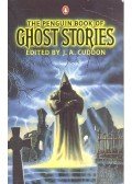 CUDDON, J. A. - The Penguin Book of Ghost Stories