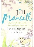 Jill Mansell - Staying at Daisy's