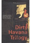 Pedro Juan Gutiérrez - Dirty Havana Trilogy