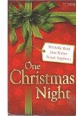 REID, MICHELLE - PORTER, JANE - STEPHENS, SUSAN - One Christmas Night