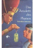 Zimmermann, Christa-Maria - Das Amulett des Pharaos