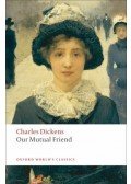 Charles Dickens - Our Mutual Friend