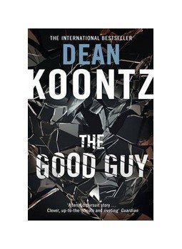 Dean, Koontz - The Good Guy Dean, Koontz - The Good Guy, null 2011 antikvár könyv