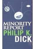 Philip K. Dick - Minority Report