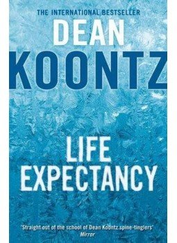 Dean, Koontz - Life Expectancy Dean, Koontz - Life Expectancy, null 2011 antikvár könyv