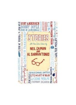 GAIMAN, NEIL - SARRANTONIO, AL (editors) - Stories GAIMAN, NEIL - SARRANTONIO, AL (editors) - Stories, null 2011 antikvár könyv