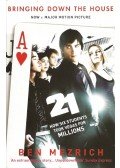 Ben Mezrich - Bringing Down the House - How Six Students Took Vegas for Millions