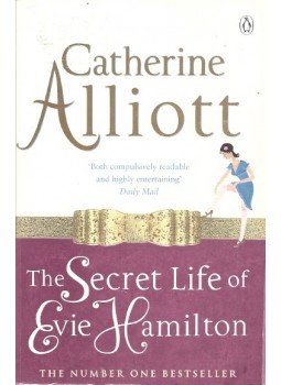 Catherine Alliott - The Secret Life of Evie Hamilton Catherine Alliott - The Secret Life of Evie Hamilton, 2009 antikvár könyv