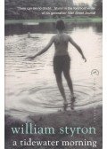 William Styron - A Tidewater Morning