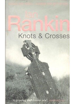 Rankin, Ian - Knots & Crosses Rankin, Ian - Knots & Crosses, 2003 antikvár könyv