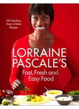 PASCALE, LORRAINE - Lorraine Pascale's Fast, Fresh and Easy Food, null 2012 antikvár könyv