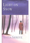 Shreve, Anita - Light on Snow