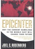 Joel C. Rosenberg - Epicenter - Why the Current Rumblings in the Middle Ease Will Change Future