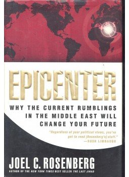 Joel C. Rosenberg - Epicenter - Why the Current Rumblings in the Middle Ease Will Change Future Joel C. Rosenberg - Epicenter - Why the Current Rumblings in the Middle Ease Will Change Future, null 2006 antikvár könyv