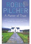 Robin Pilcher - A Matter of Trust