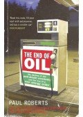 ROBERTS, PAUL - The End of Oil
