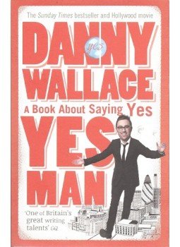 WALLACE, DANNY - Yes Man - A Book About Saying Yes, null 2005 antikvár könyv