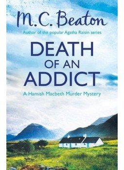 M. C. Beaton - Death of an Addict M. C. Beaton - Death of an Addict, null 2013 antikvár könyv
