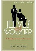 Nigel Cawthorne - Brief Guide to Jeeves and Wooster