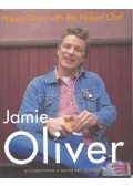 Jamie Oliver - Happy Days with the Naked Chef