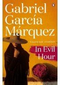 Gabriel García Márquez - In Evil Hour