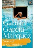 Gabriel García Márquez - News of a Kidnapping