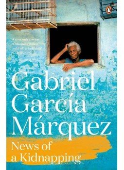 Gabriel García Márquez - News of a Kidnapping Gabriel García Márquez - News of a Kidnapping, null 2014 antikvár könyv