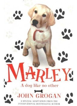 Grogan, John - Marley - A Dog Like No Other Grogan, John - Marley - A Dog Like No Other, null 2010 antikvár könyv