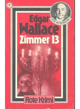 Edgar Wallace - Zimmer 13 Edgar Wallace - Zimmer 13, null 0 antikvár könyv