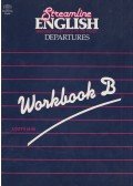 Hartley, Bernard,Viney, Peter - Streamline English Departures - Workbook B