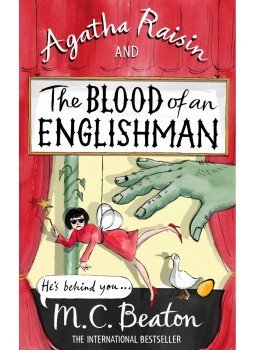 M. C. Beaton - Agatha Raisin and the Blood of an Englishman M. C. Beaton - Agatha Raisin and the Blood of an Englishman, null 2014 antikvár könyv