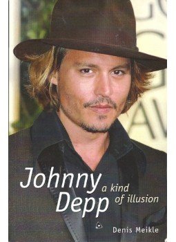 MEIKLE, DENIS - Johnny Depp - a kind of illusion MEIKLE, DENIS - Johnny Depp - a kind of illusion, null 2010 antikvár könyv